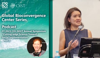 OIST COI-NEXT Symposium 2023 Podcast Report Part 5