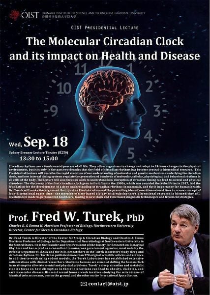 Presidential Lecture-"The Molecular Circadian Clock and its impact on Health and Disease" by Professor Fred Turek
